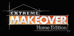 Extreme Makeover Home Edition